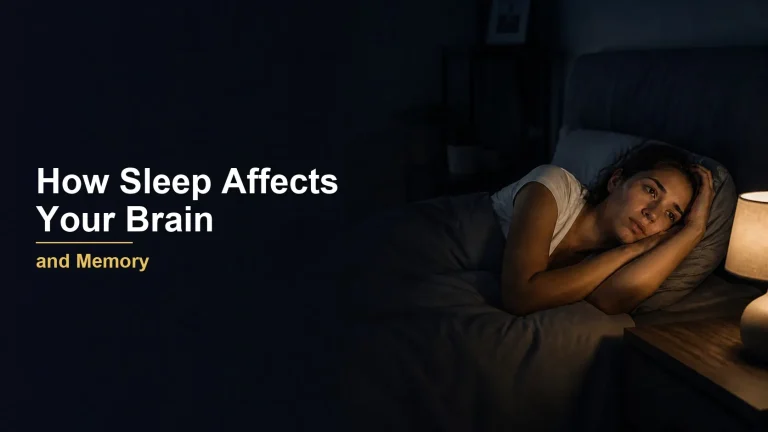 How Sleep Affects Your Brain and Memory